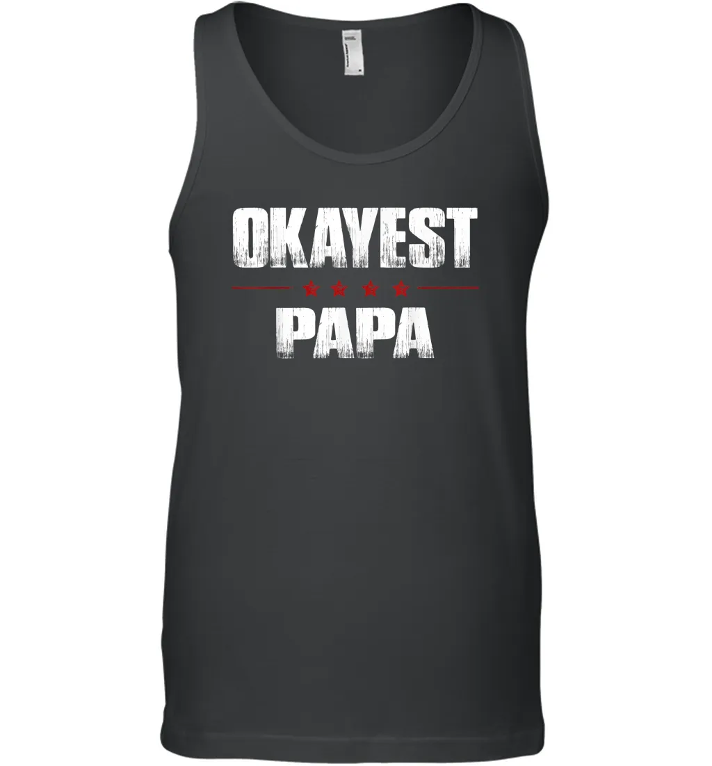 Grandad Gifts From Granddaughter, Okayest Papa Men Cotton Tank Top