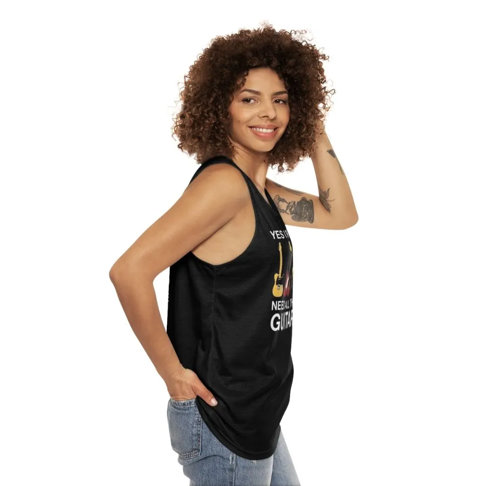 "I Need All These Guitars" Unisex Tank Top