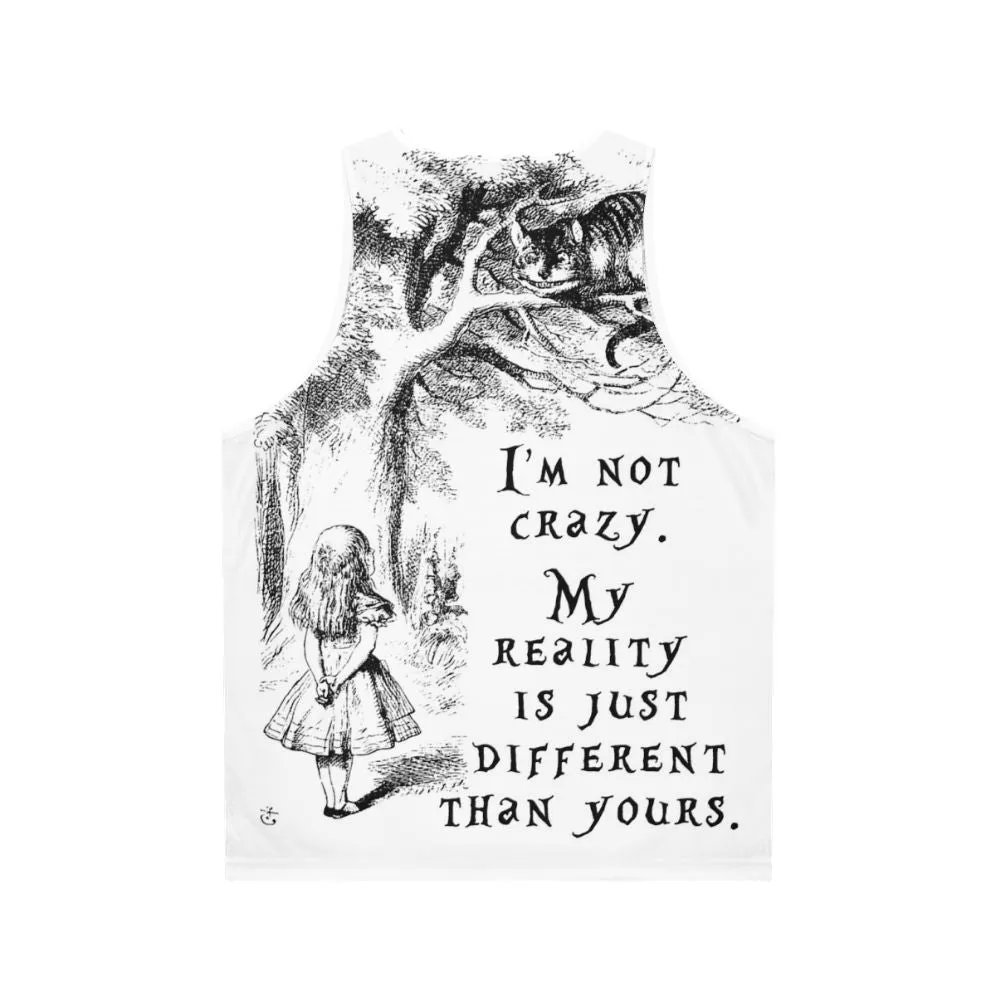 "I'm Not Crazy" Unisex Alice in Wonderland Tank Top