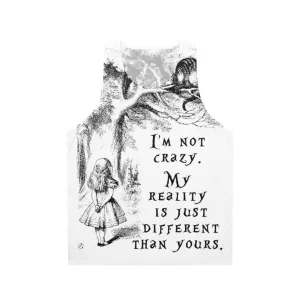 "I'm Not Crazy" Unisex Alice in Wonderland Tank Top