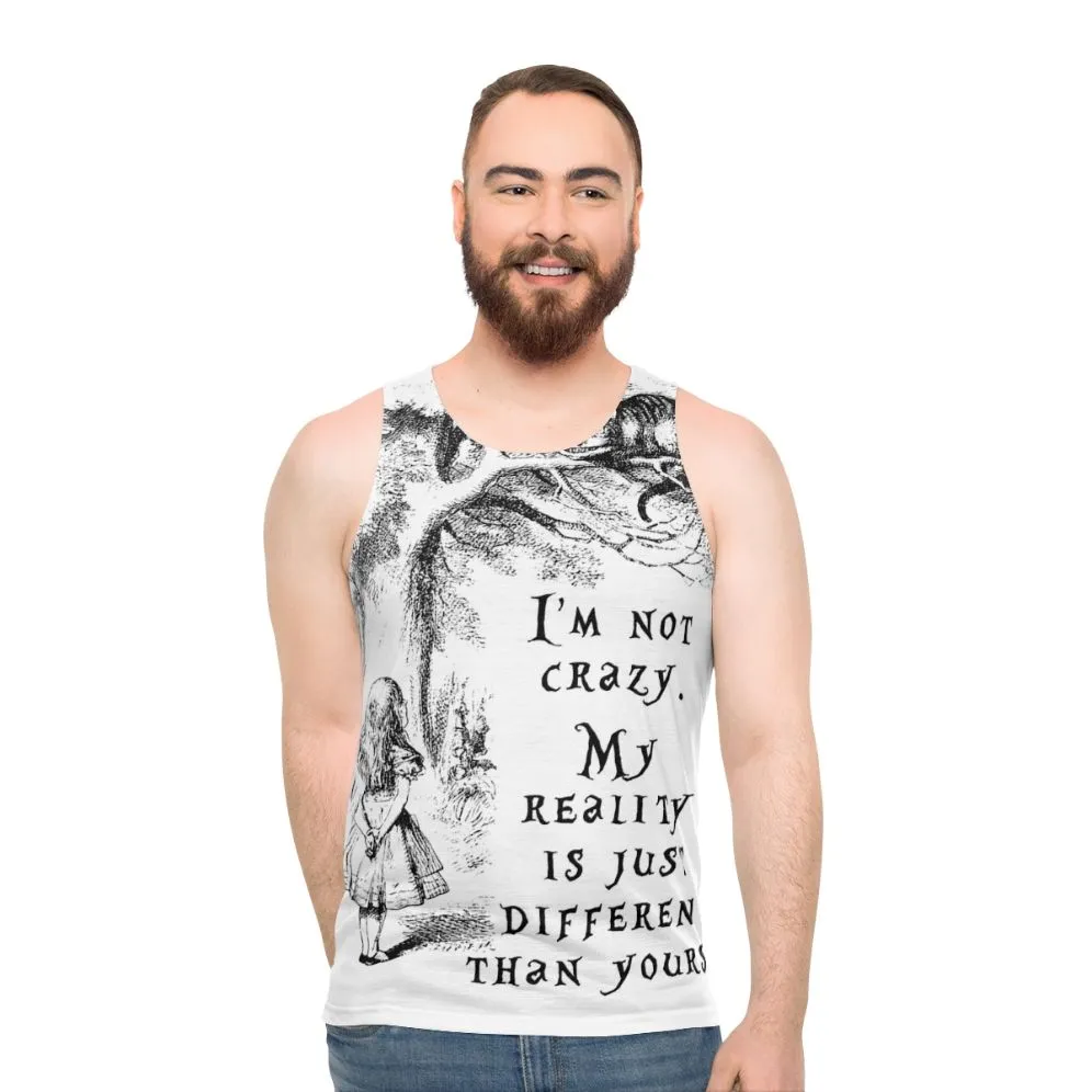 "I'm Not Crazy" Unisex Alice in Wonderland Tank Top