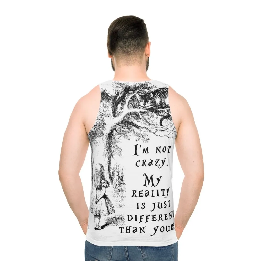 "I'm Not Crazy" Unisex Alice in Wonderland Tank Top